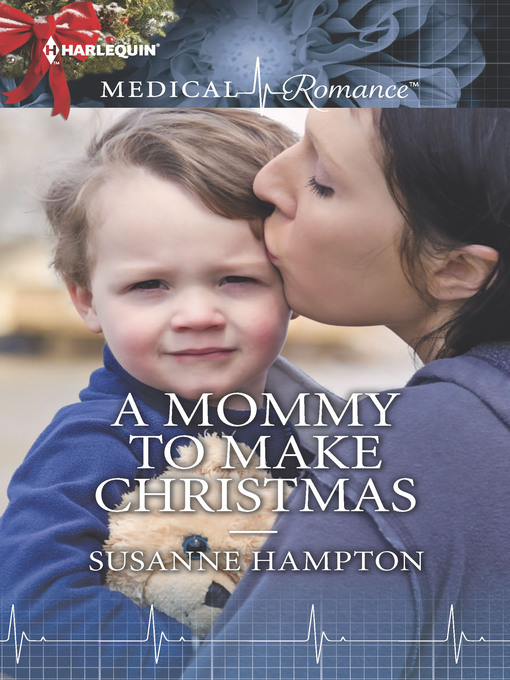 Title details for A Mommy to Make Christmas by Susanne Hampton - Available